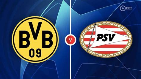 PSV Eindhoven vs Borussia Dortmund predictions: PSV to edge .
